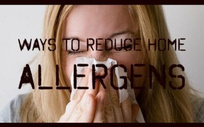 7 Ways to Reduce Home Allergens