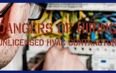 Dangers of Hiring an Unlicensed HVAC Contractor